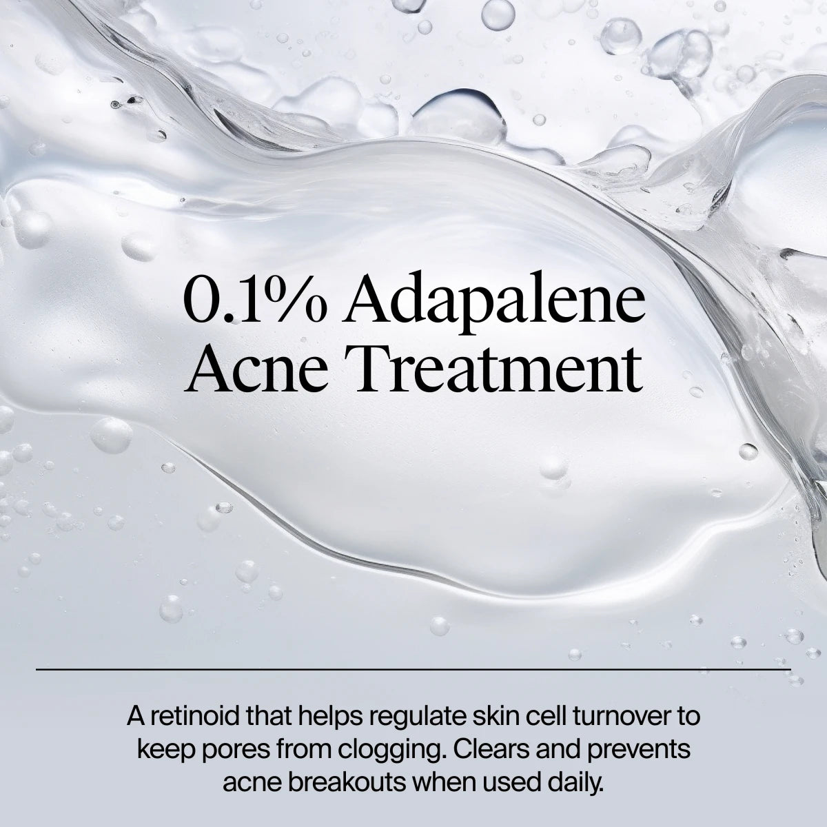 Neutrogena® Evenly Clear™ Retinoid Adapalene Gel 0.1% Acne Treatment, 0.5 Oz - US 0396